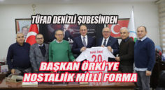 BAŞKAN ÖRKİ’YE ANLAMLI MİLLİ FORMA