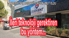 Pankreas kuyruğundaki kitle tamamen temizlendi