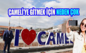 ÇAMELİ’YE GİTMEK İÇİN BİR NEDEN DAHA