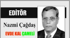 EVDE KAL. ÇAMELİ