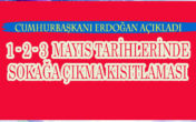 SOKAĞA ÇIKMA KISITLAMASI