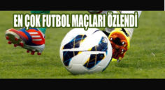 Katılımcıların yüzde 94’ü futbol derken….