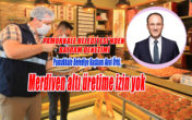 Başkan Örki ; Ekiplerimiz denetimleri sıkı bir şekilde yapıyor