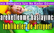 Evin düzeni bebeğe göre ayarlanmalı