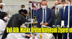 Vali Ali Fuat Atik’ten ziyaret