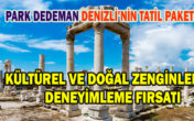 PARK DEDEMAN DENİZLİ…!