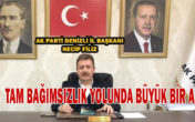 Başkan Filiz “ Ülke olarak elde ettiğimiz en önemli kazanım öz güvendi