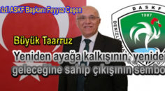 CEŞEN’DEN ZAFER BAYRAMI MESAJI