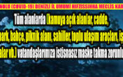İçişleri Bakanlığının 08.09.2020 tarihli “Covid-19 Ek Tedbirler” konulu…
