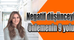 Uzman Psikolog Ezgi Dokuzlu, negatif düşünceyi önlemenin ipuçlarını paylaştı… ﻿