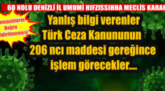 …bilgi verirken gerçekte temaslı olmadığı kişileri temaslı kişiler gibi bildirmek…