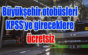KPSS’ye gireceklere ücretsiz olacak…
