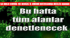 “Koronavirüs Salgını Ek Tedbirleri” kapsamında