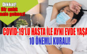 Odaya girilecekse kesinlikle maske takılmalı
