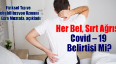 Romatem Hastanesi Fiziksel Tıp ve Rehabilitasyon Uzmanı açıkladı