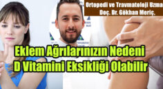 D VİTAMİNİNİ DOKTOR ÖNERMEDİKÇE KULLANMAYIN