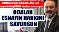 BAŞKAN URHAN; HAYAL KIRIKLIĞI YAŞADIK