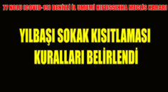 Bakanlığının 15.12.2020 tarihli “Covid-19 Ek Önlemler” konulu yazısına istinaden