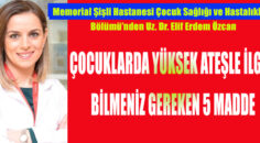 Çocuklarda yüksek ateş konusunda dikkat…
