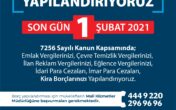 YAPILANDIRMADA SON GÜN 1 ŞUBAT OLDU