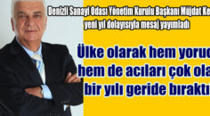 “2020 yılı hem dünya da hem de ülkemizde zor geçen bir yıl oldu