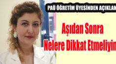 PAÜ Hastanesi Enfeksiyon AD. Öğretim Üyesi Doç. Dr. Tuğba Sarı açıkladı