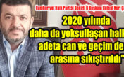 Salgınla mücadele ederken bir yandan da siyasi iktidarın kötü yönetimi…