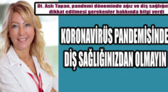 Önlemler hem hastayı hem diş hekimini koruyor