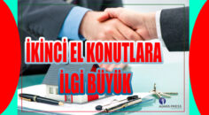 Ülke genelinde ikinci el konuta talep arttı