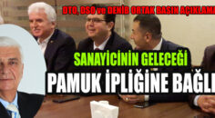 Denizli sanayisinin en büyük sıkıntısı olan pamuk ipliği…