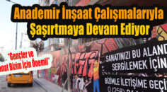 Anademir İnşaat, şehrin birçok alanında bulunan şantiye alanlarını birer sanat sergisi haline getirecek