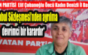 VATAN PARTİSİ’NDEN  İSTANBUL SÖZLEŞMESİ