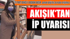 İYİ Parti Denizli İl Başkanı Akışık bu kez tekstilcilerin sorunlarına değindi