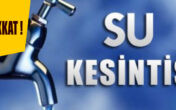 Yenişehir ve Servergazi’de su kesintisi