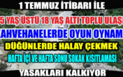 KORONA NORMALLEŞME GENELGESİ…