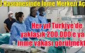İNMEDE İLK 6 SAAT ÖNEMLİ