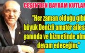 CEŞEN’DEN BAYRAM KUTLAMASI