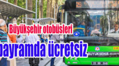 Büyükşehir otobüsleri bayramda ücretsiz