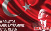 ZAFER BAYRAMIMIZ KUTLU OLSUN