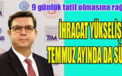 EKSİK İŞ GÜNÜNE RAĞMEN…