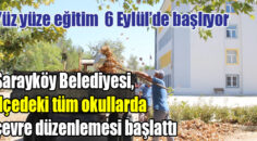 Sarayköy Belediyesi, ilçedeki tüm okullarda çevre düzenlemesi başlattı