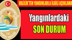 DENİZLİ VALİLİĞİ’NDEN YANGINLARLA İLGİLİ 05 AĞUSTOS TARİHLİ AÇIKLAMA