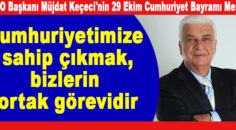 DSO Başkanı Müjdat Keçeci, 29 Ekim Cumhuriyet Bayramı dolayısıyla bir kutlama mesajı yayımladı