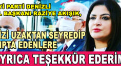 İYİ Parti Denizli İl Başkanı Raziye Akışık teşekkür etti