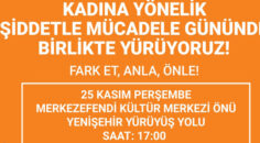 Kadına yönelik şiddetin durdurulmasına katkı sağlamak amacıyla…
