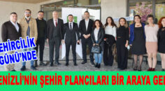 Şehircilik Günü’nde Denizli’nin Şehir Plancıları bir araya geldi