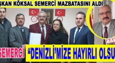 BAŞKAN KÖKSAL SEMERCİ MAZBATASINI ALDI