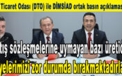 “ÜRETİCİ FİRMALARIN SATIŞ SÖZLEŞMELERİNE RİAYET ETMEMESİ, ÜYELERİMİZİ ZORDA BIRAKIYOR”