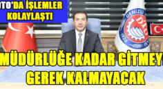 DTO’DA MERSİS İLE İŞLEMLERDE YENİ DÖNEM BAŞLIYOR