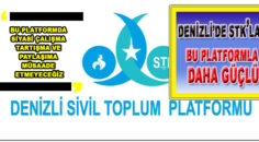 DENİZLİ’DE STK’LAR BU PLATFORMLA DAHA GÜÇLÜ